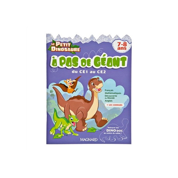 Le Petit Dinosaure : A Pas de Géant du CE1 au CE2 (7/8 ans)