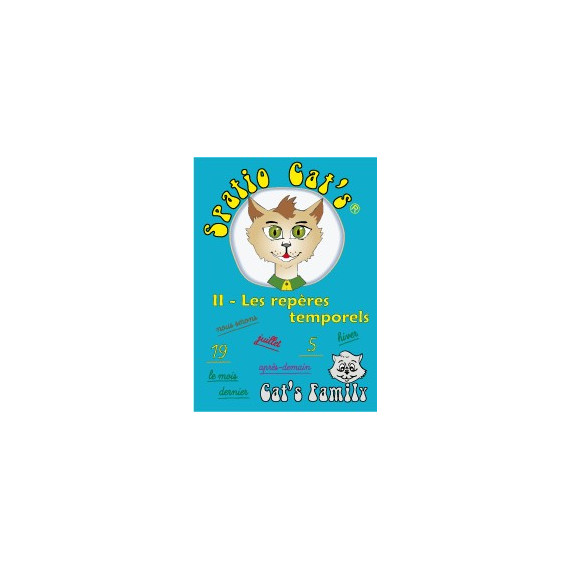 Spatio Cat's 2 : Les repères temporels Spatio Cat's 2 : Les repères temporels